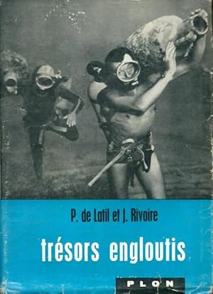 Trésors engloutis - Jean Rivoire