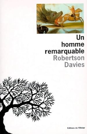 Seller image for Un homme remarquable - Robertson Davies for sale by Book Hmisphres