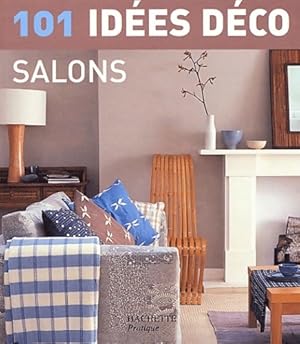 101 idées déco : Salons - Collectif