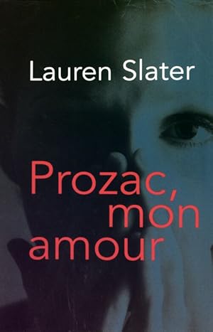 Bild des Verkufers fr Prozac, mon amour - Lauren Slater zum Verkauf von Book Hmisphres