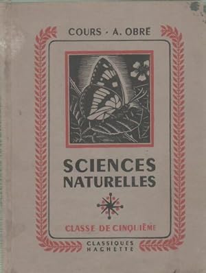 Sciences naturelles. Classe de cinquième - A. Obré