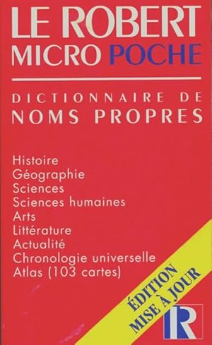 Seller image for Micro Robert Poche Dictionnaire Des Noms Propres - Collectif for sale by Book Hmisphres