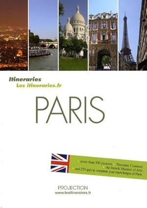 Image du vendeur pour Paris : Itineraries ?dition en anglais - Eric Fauguet mis en vente par Book Hmisphres