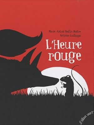 Bild des Verkufers fr L'heure rouge - Bailly Ma?tre M. zum Verkauf von Book Hmisphres