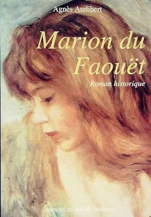 Seller image for Marion du Faou?t - Agn?s Audibert for sale by Book Hmisphres