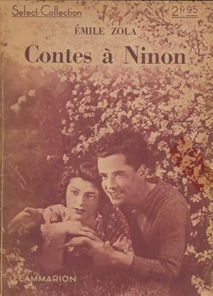 Image du vendeur pour Contes ? Ninon - Emile Zola mis en vente par Book Hmisphres