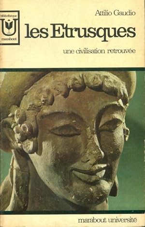 Image du vendeur pour Les ?trusques, une civilisation retrouv?e - Attilio Gaudio mis en vente par Book Hmisphres