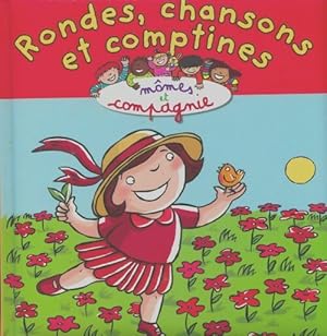 Image du vendeur pour Rondes, Chansons et comptines - Sylvie S?n?chal mis en vente par Book Hmisphres