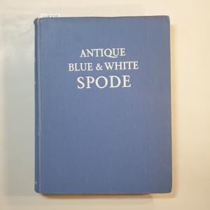 Image du vendeur pour Antique Blue and White Spode mis en vente par Gebrauchtbcherlogistik  H.J. Lauterbach