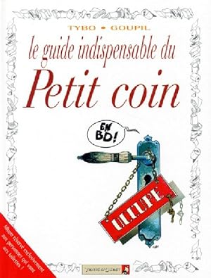 Image du vendeur pour Le guide indispensable du petit coin - Goupil mis en vente par Book Hmisphres