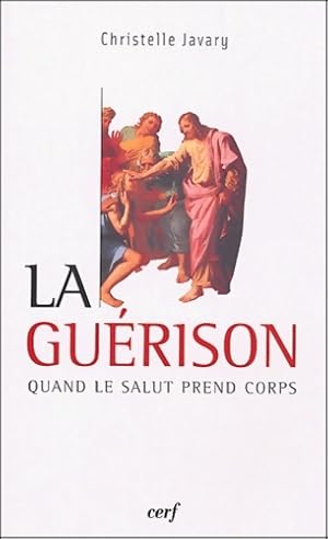 La Guérison - Christelle Javary