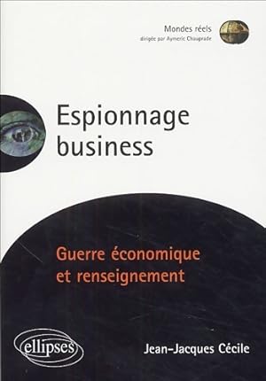 Espionnage business - Jean-Jacques C?cile