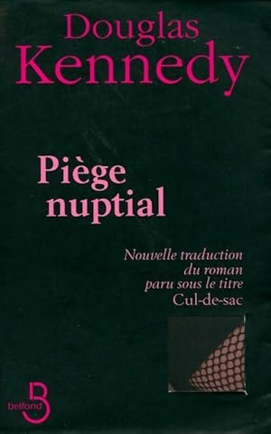 Seller image for Pi?ge nuptial - Douglas Kennedy for sale by Book Hmisphres