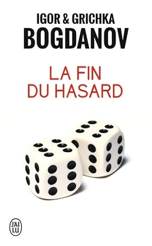 Image du vendeur pour La fin du hasard - Igor Bogdanov mis en vente par Book Hmisphres