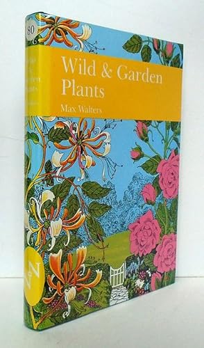 Image du vendeur pour Wild and Garden Plants. The New Naturalist. mis en vente par C. Arden (Bookseller) ABA