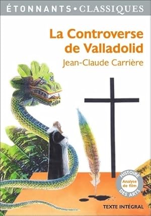 Imagen del vendedor de La controverse de Valladolid - Jean-Claude Carri?re a la venta por Book Hmisphres