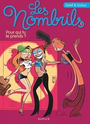 Les nombrils Tome I : Pour qui tu te prends ? - Delaf