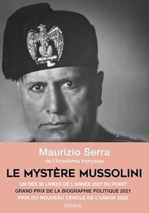 Le myst?re Mussolini - Maurizio Serra