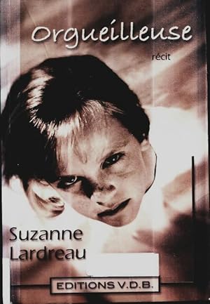 Image du vendeur pour Orgueilleuse - Suzanne Landreau mis en vente par Book Hmisphres