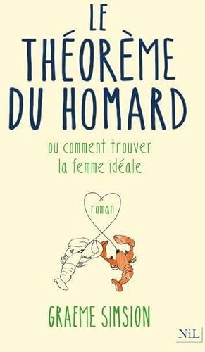 Image du vendeur pour Le th?or?me du homard - Graeme Simsion mis en vente par Book Hmisphres