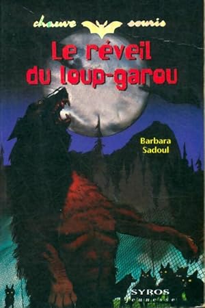 Image du vendeur pour Le r?veil du loup-garou - Barbara Sadoul mis en vente par Book Hmisphres