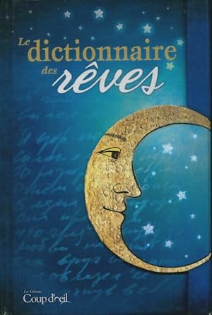 Le grand dictionnaire des rêves - Collectif