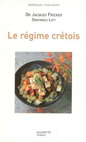 Le régime crétois - Jacques Fricker