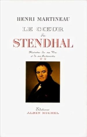Seller image for Le coeur de Stendhal Tome II - Henri Martineau for sale by Book Hmisphres