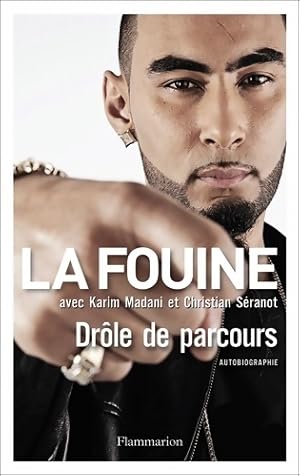 Bild des Verkufers fr Dr?le de parcours : Autobiographie - La Fouine zum Verkauf von Book Hmisphres