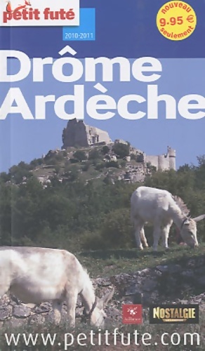 Petit Futé Drôme Ardèche - Dominique Auzias