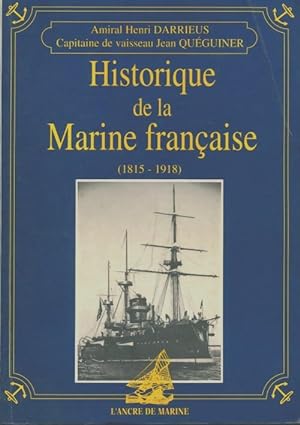 Image du vendeur pour Historique de la Marine fran?aise Tome III : 1815-1918 - Henri Darrieus mis en vente par Book Hmisphres