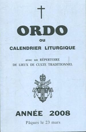 Ordo ou calendrier liturgique année 2008 - Collectif