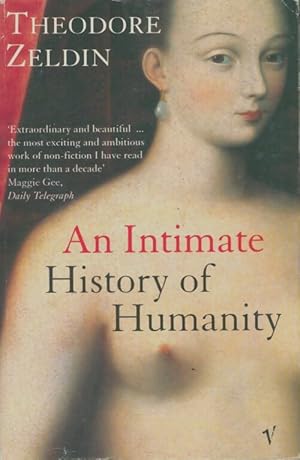 Image du vendeur pour An Intimate History of Humanity - Th?odore Zeldin mis en vente par Book Hmisphres