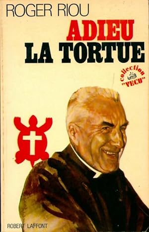 Seller image for Adieu la tortue - Roger Riou for sale by Book Hmisphres
