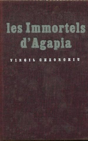 Imagen del vendedor de Les immortels d'Agapia - Constant Virgil Gheorghiu a la venta por Book Hmisphres