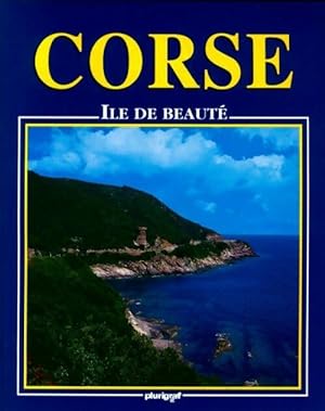 Corse. Île de beauté - Olivier Jehasse