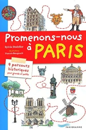 Promenons-nous ? Paris - Sylvie Dodeller