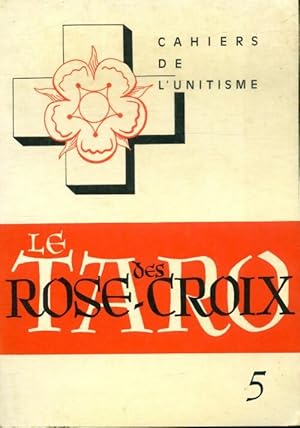 Le Tarot des Rose-Croix - Georges Saint-Bonnet