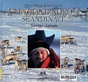 Le Grand Nord scandinave - Yves Lundy