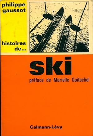Histoires de ski - Philippe Gaussot