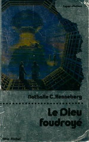 Seller image for Le dieu foudroy? - Nathalie Henneberg for sale by Book Hmisphres