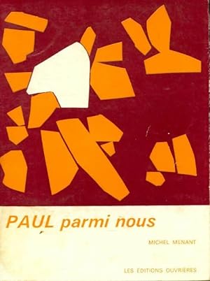 Seller image for Paul parmi nous - Michel Menant for sale by Book Hmisphres