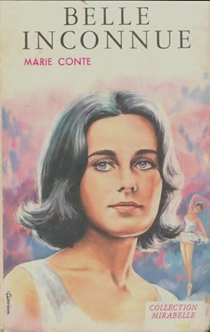 Seller image for Belle inconnue - Marie Conte for sale by Book Hmisphres