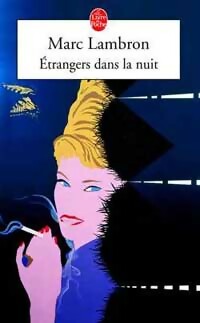 Image du vendeur pour Etrangers dans la nuit - Marc Lambron mis en vente par Book Hmisphres