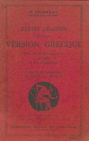 Textes gradu s pour la version latine. Classe de 1 re et certificat de latin - G. Th venot