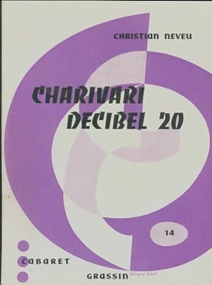 Charivari decibel 20 - Christian Neveu