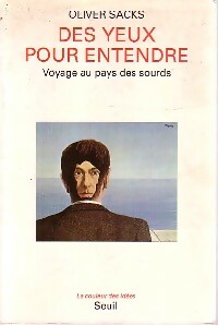 Bild des Verkufers fr Des yeux pour entendre. Voyage au pays des sourds - Oliver Sacks zum Verkauf von Book Hmisphres