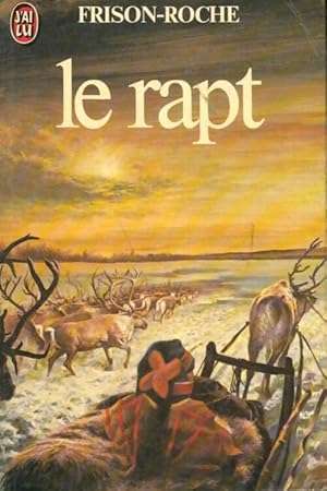 Le rapt - Roger Frison-Roche