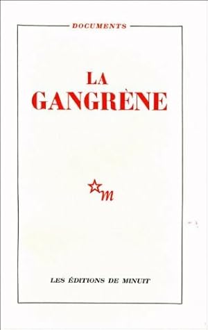 La gangr?ne - Collectif