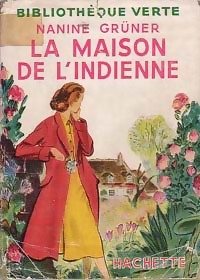 Seller image for La maison de l'indienne - Nanine Gruner for sale by Book Hmisphres